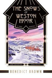 bokomslag The Snows of Weston Moor