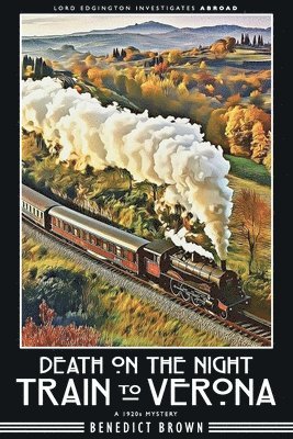 Benedict Brown - Death on the Night Train to Verona, Häftad