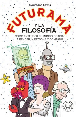 bokomslag Futurama Y La Filosofía