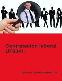 bokomslag Contratación laboral. UF0341.