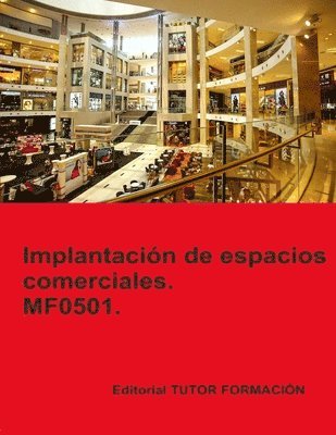 bokomslag Implantación de espacios comerciales. MF0501.