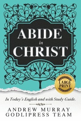 Andrew Murray Abide in Christ 1