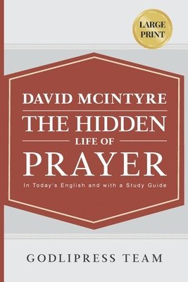 bokomslag David McIntyre The Hidden Life of Prayer