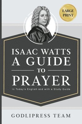 bokomslag Isaac Watts A Guide to Prayer