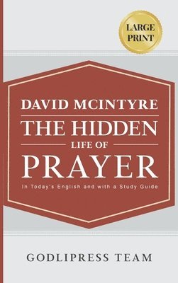 bokomslag David McIntyre The Hidden Life of Prayer