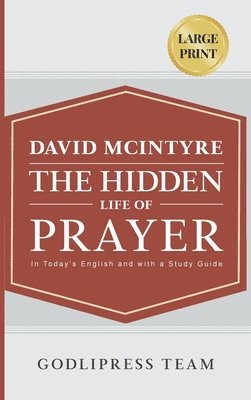 David McIntyre The Hidden Life of Prayer