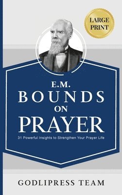 bokomslag E. M. Bounds on Prayer