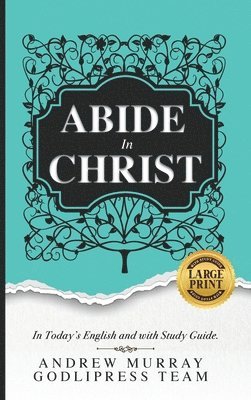 Andrew Murray Abide in Christ 1