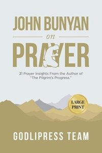 bokomslag John Bunyan on Prayer