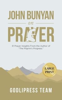 bokomslag John Bunyan on Prayer