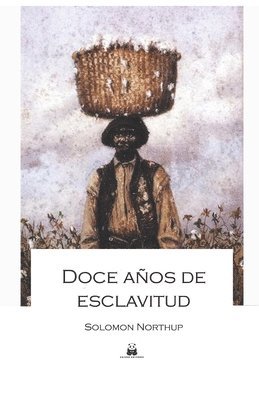 bokomslag Doce aos de esclavitud