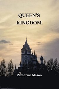 bokomslag Queen's Kingdom