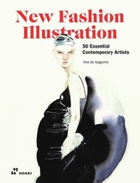 bokomslag New Fashion Illustration: 50 Essential Contemporary Artists