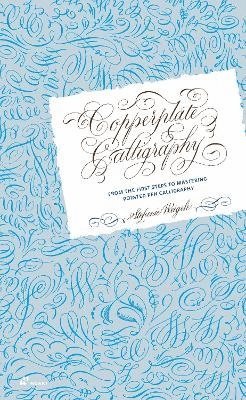 Stefanie Weigele - Copperplate Calligraphy, Inbunden