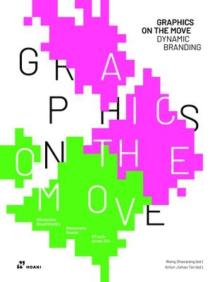 Graphics on the Move: Dynamic Branding 1