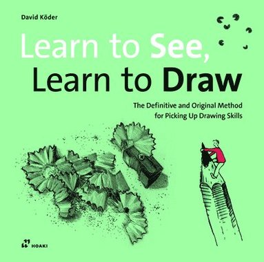 bokomslag Learn to See, Learn to Draw
