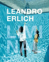 bokomslag Leandro Erlich: Liminal