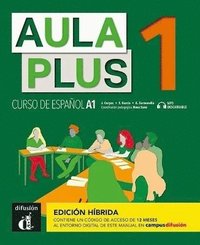 bokomslag Aula Plus 1 - A1 Edicin hbrida - Libro del alumno + MP3 descargable