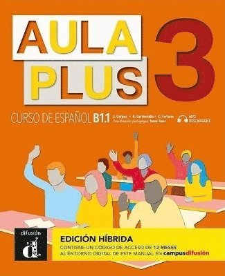 bokomslag Aula Plus 3 - B1.1 Edicin hbrida - Libro del alumno + MP3 descargable