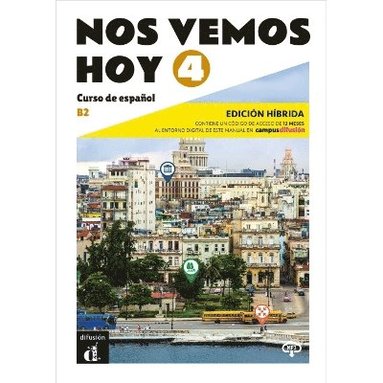 bokomslag Nos vemos hoy 4 - Edicion hibrida para estudiantes + audio MP3. B2