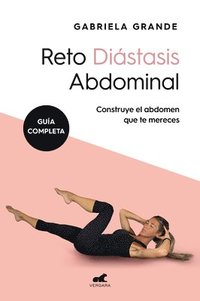bokomslag Reto Diástasis Abdominal (Guía Completa) / Diastasis Recti Challenge (Complete G Uide)