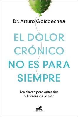 bokomslag El Dolor Crónico No Es Para Siempre / Chronic Pain Isn't Forever