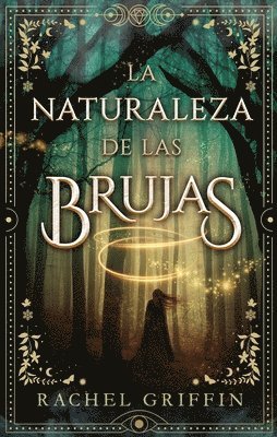 La Naturaleza de Las Brujas 1