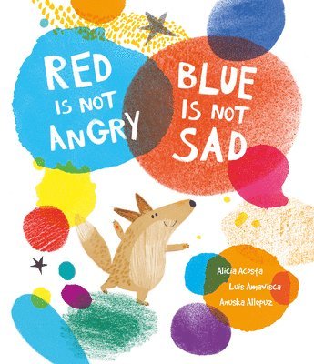 Red Is Not Angry, Blue Is Not Sad 1