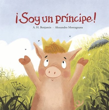 bokomslag ¡Soy Un Príncipe!