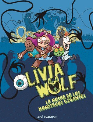bokomslag Olivia Wolf. La noche interminable