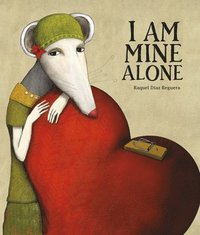 bokomslag I Am Mine Alone
