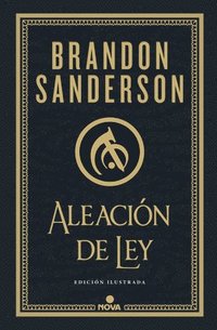 bokomslag Aleación de Ley / The Alloy of Law: A Mistborn Novel