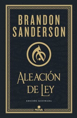 bokomslag Aleación de Ley (Edición Ilustrada) / The Alloy of Law: A Mistborn Novel (Illust Rated Edition)