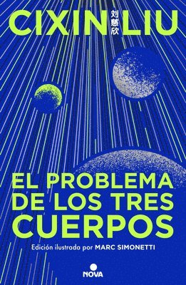 El Problema de Los Tres Cuerpos (Edición Ilustrada) / The Three-Body Problem (Il Lustrated Edition) 1