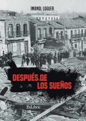 Imanol Loguer - Después de los sueños, Häftad