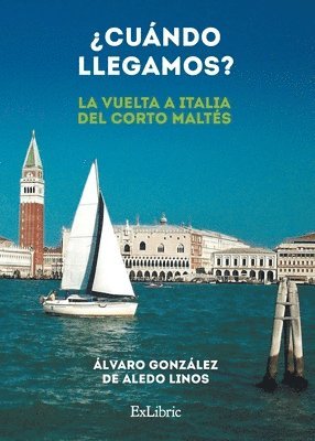 bokomslag ¿Cuándo llegamos? (La vuelta a Italia del Corto Maltés)