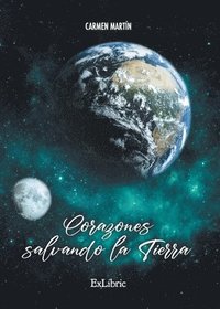 bokomslag Corazones salvando la Tierra