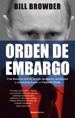 bokomslag Orden de Embargo: Una Historia Real de Lavado de Dinero, Asesinatos Y Resistencia Frente a Vladimir Putín / Freezing Order: A True Story of Money Laundering