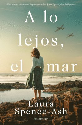 Laura Spence-Ash - A Lo Lejos, El Mar / Beyond That, the Sea, Häftad