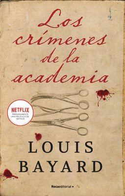 Louis Bayard - Los Crímenes de la Academia / The Pale Blue Eye, Häftad