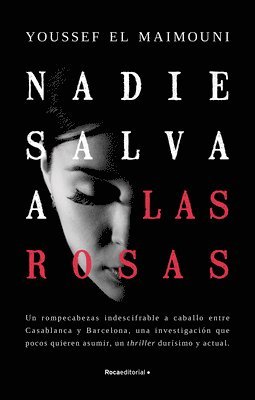 bokomslag Nadie salva a las rosas