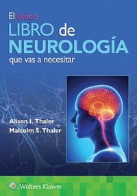 bokomslag El nico libro de Neurologa que vas a necesitar