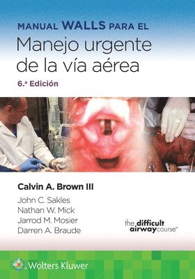 Manual Walls para el manejo urgente de la vía aérea