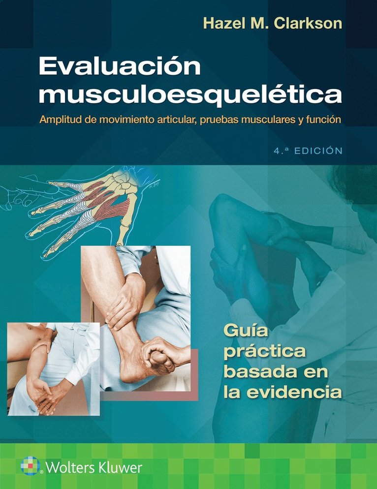 Hazel Clarkson, BPT Clarkson, Hazel, MA - Evaluación musculoesquelética, Häftad