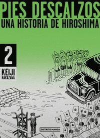 bokomslag Pies Descalzos 2: Una Historia de Hiroshima / Barefoot Gen Volume 2: A Story of Hiroshima