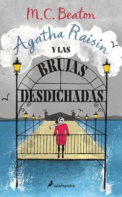 bokomslag Agatha Raisin Y Las Brujas Desdichadas / Agatha Raisin and the Witch of Wyckhadden