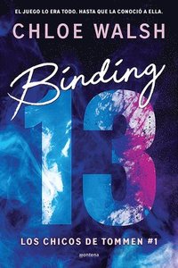 bokomslag Binding 13 (El Romance Más Épico, Emocional Y Adictivo de Tiktok) Spanish Editio N