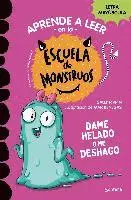 Aprender a leer en la Escuela de Monstruos 10 - Dame helado o me deshago, Häftad. Tillgänglighet: Lägg i varukorg