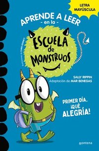 bokomslag Primer Día, ¡Qué Alegría! / Bugs First Day (School of Monsters)