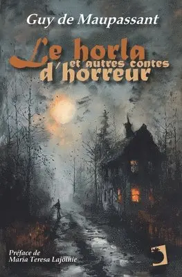 Le Horla et autres contes d'horreur, Häftad. Tillgänglighet: Lägg i varukorg